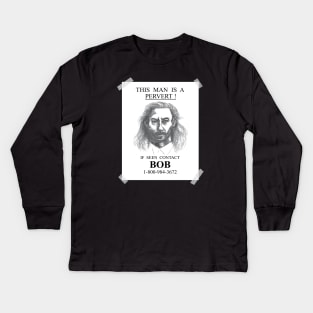 If Seen Contact Bob Kids Long Sleeve T-Shirt